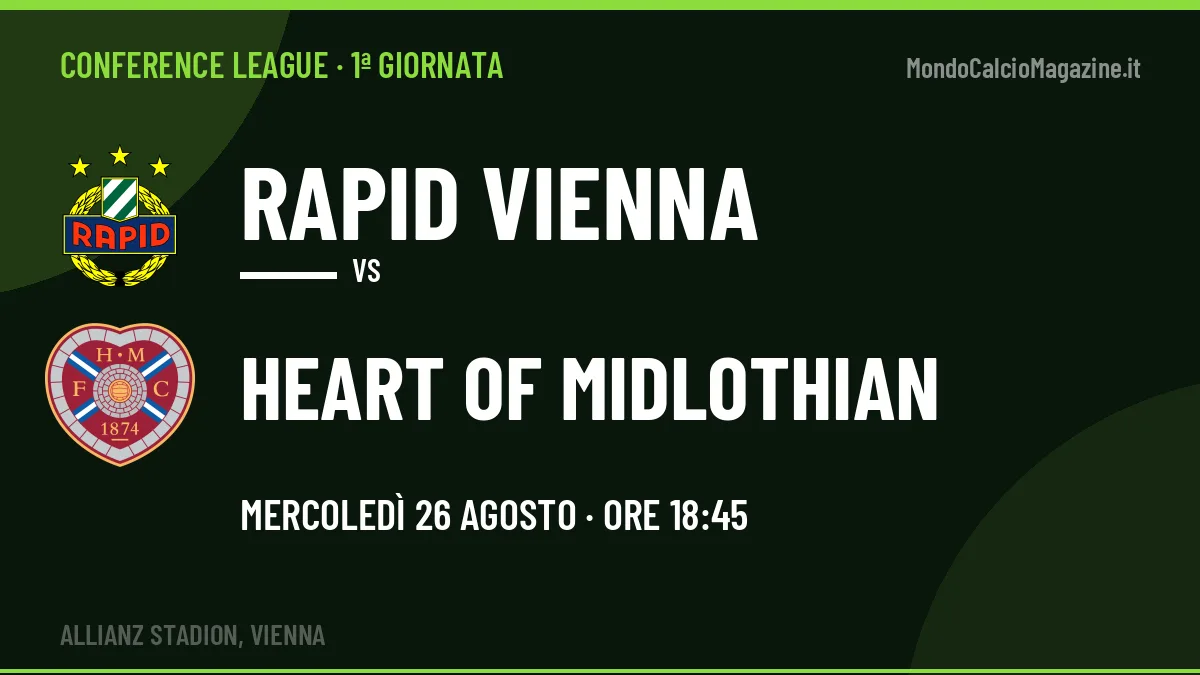 Rapid Vienna-Heart Of Midlothian (mer 26/08 ore 18:45): probabili formazioni, statistiche e quote