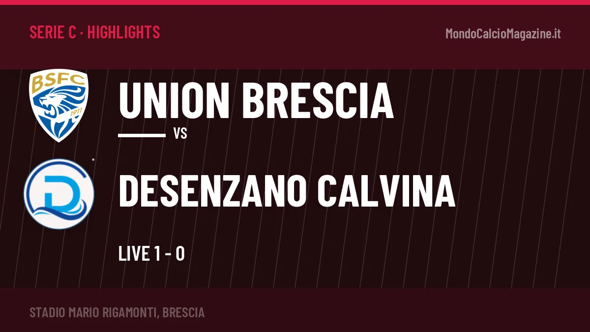 Highlights Union Brescia-Desenzano Calvina: gol e sintesi della partita