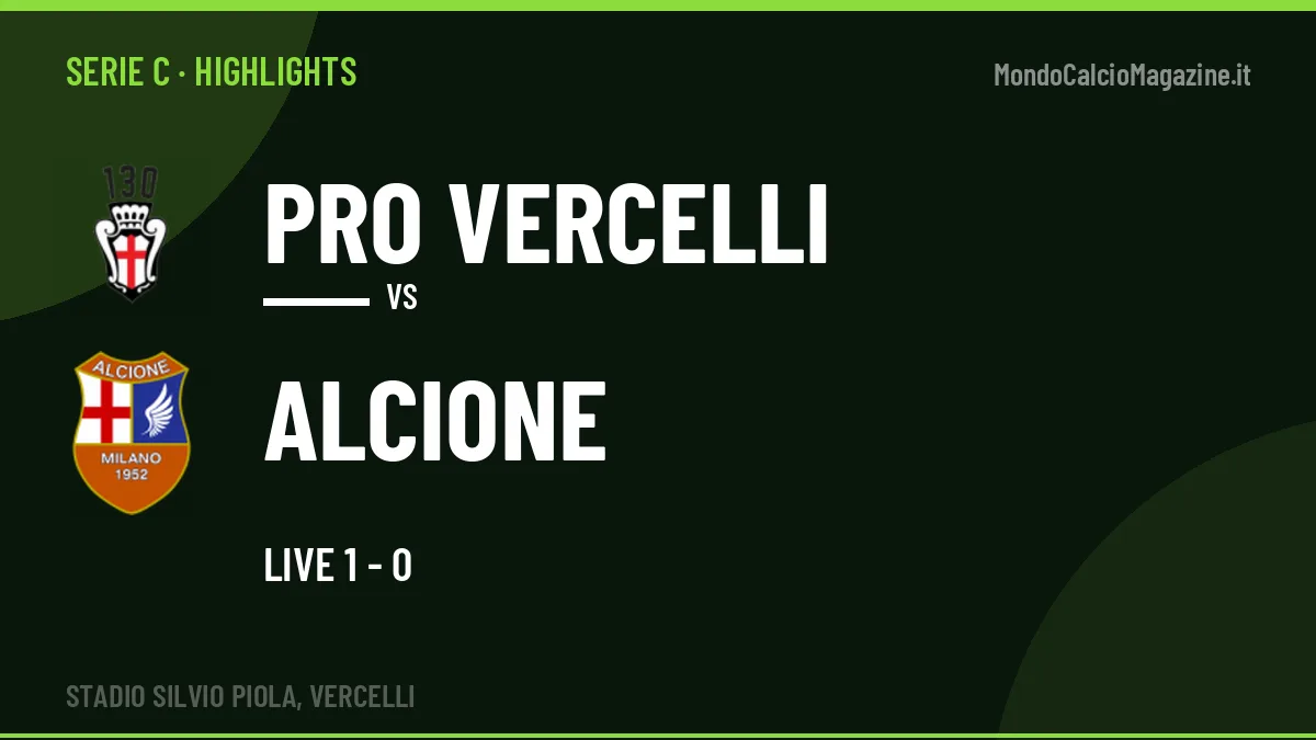 Video PRO Vercelli-Alcione: highlights e gol della partita di Serie C