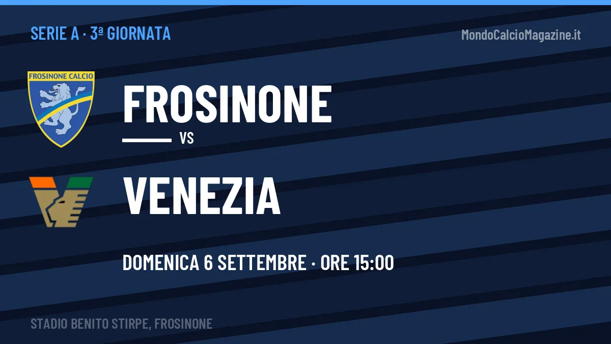 Frosinone-Venezia (dom 06/09 ore 15:00): probabili formazioni, statistiche e quote