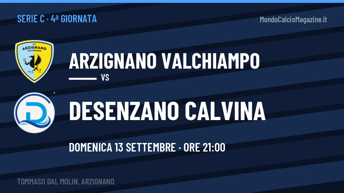 Arzignano Valchiampo-Desenzano Calvina: pronostico, quote e dove vedere il match in diretta