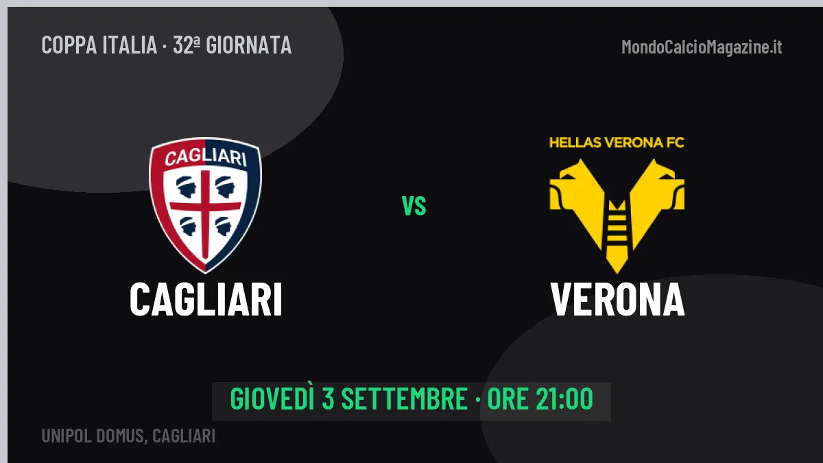 Probabili formazioni Cagliari Verona: chi gioca, quote e pronostico