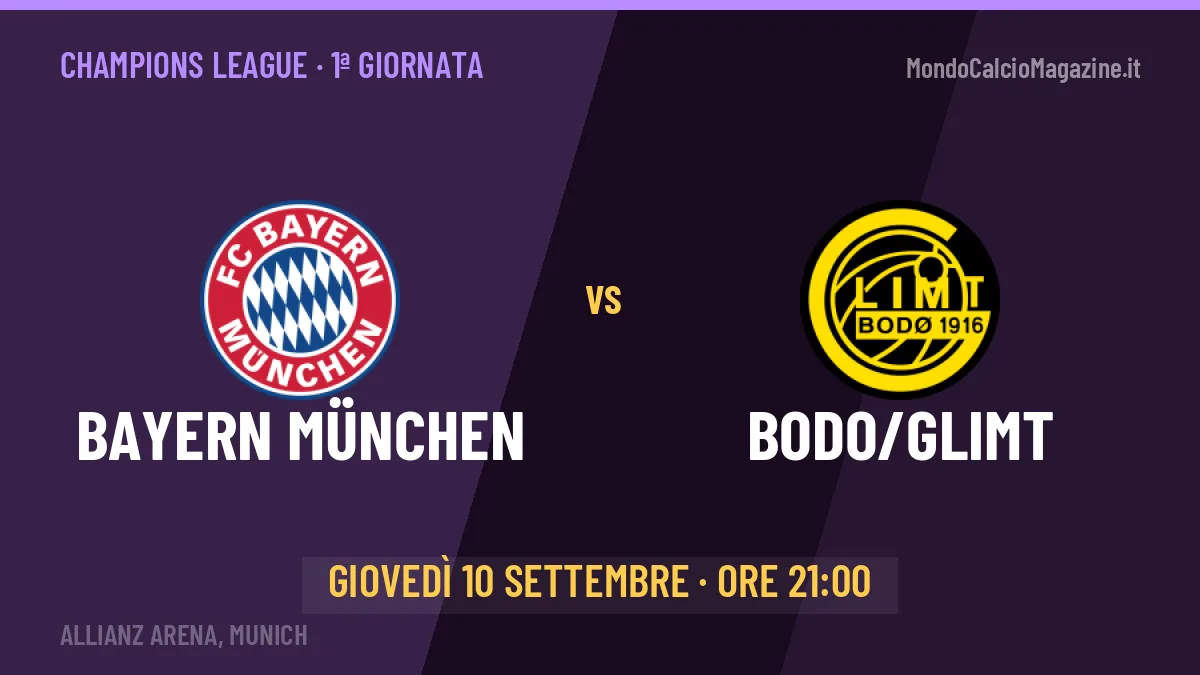 Bayern München Bodo/Glimt in streaming: dove vedere la partita, orario e probabili formazioni