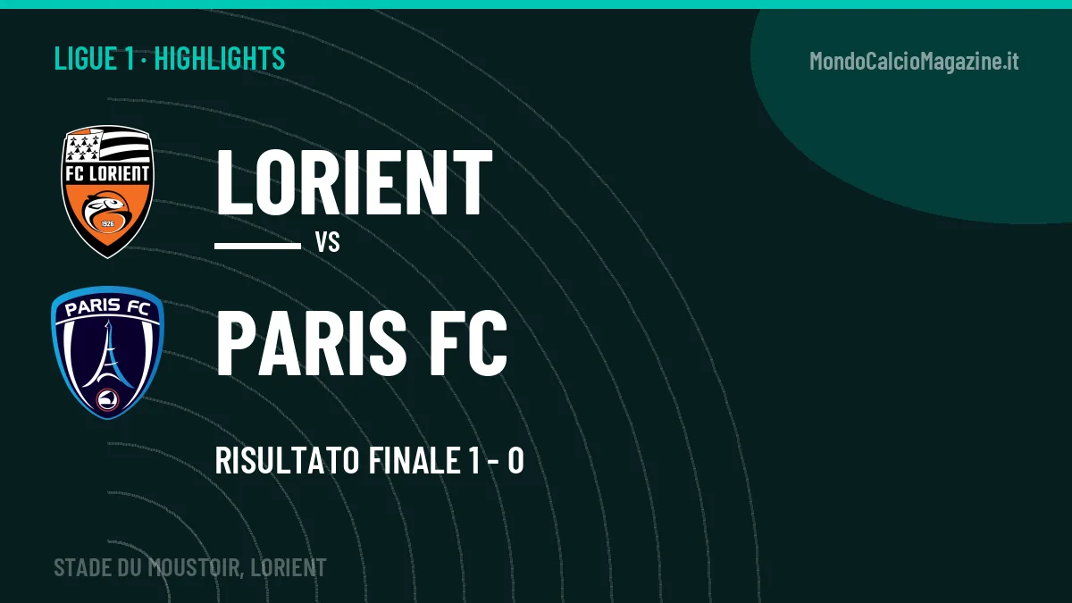 Highlights Lorient-Paris FC: gol e sintesi della partita (1-0)