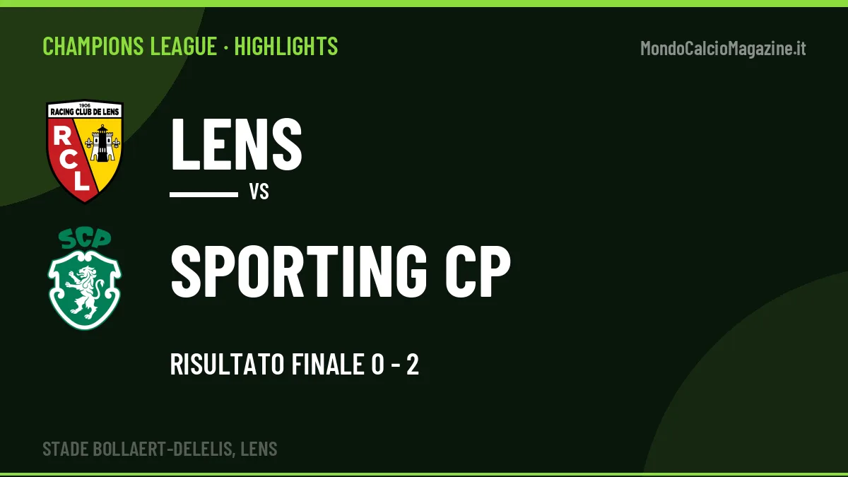 Highlights e gol Lens-Sporting CP: la sintesi della 2ª giornata